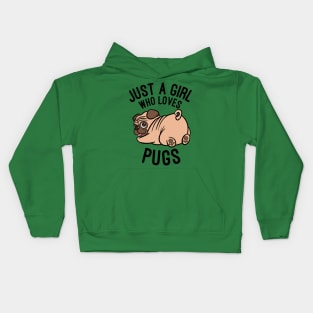 Just A Girl who Loves Pugs - Pug Dog Owner Gift Kids Hoodie